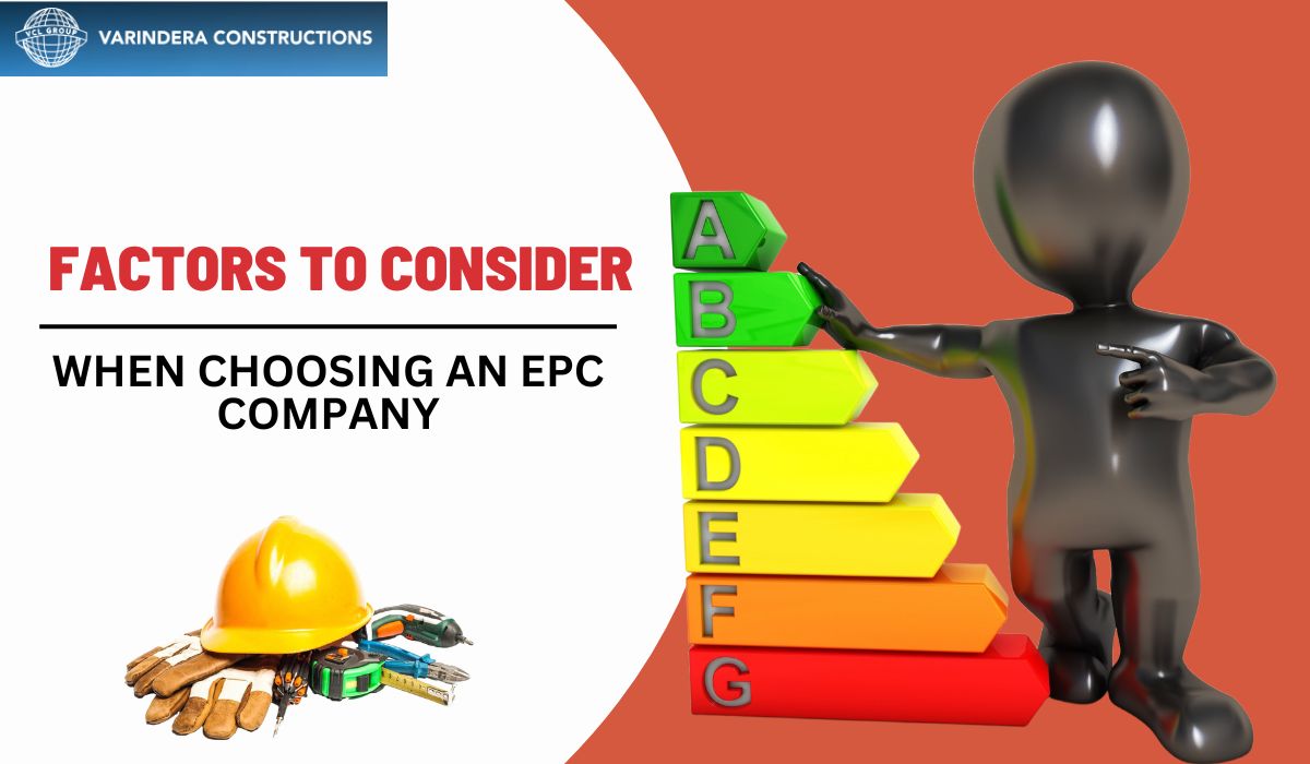 Factors to Consider When Choosing an EPC Company